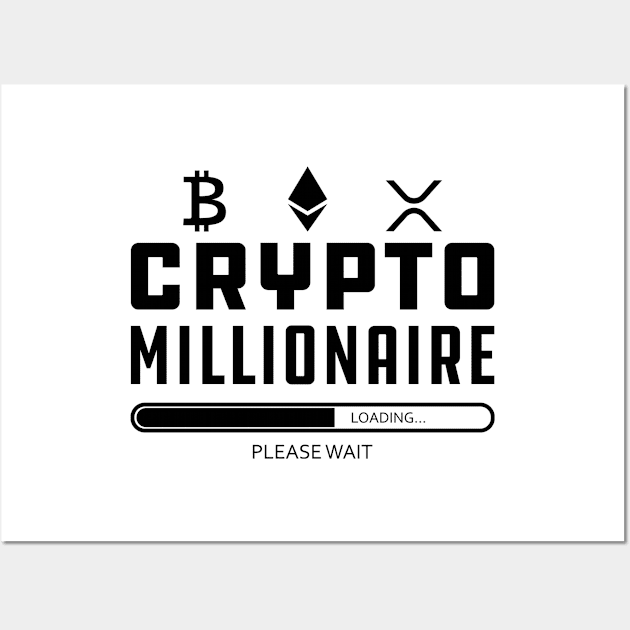 Crypto Millionaire Loading... Wall Art by KC Happy Shop